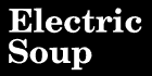 Electric
Soup,